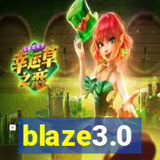 blaze3.0