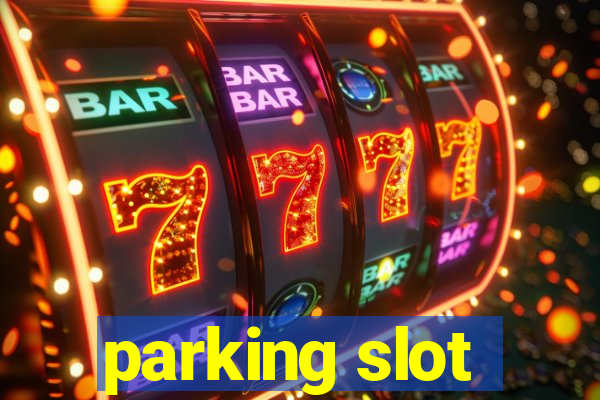 parking slot