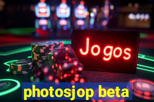 photosjop beta