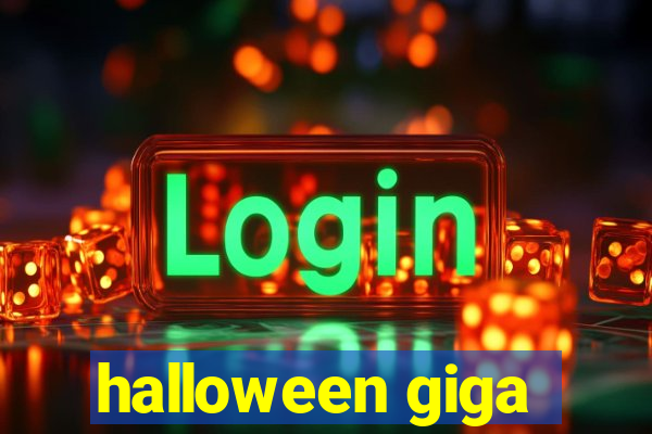 halloween giga