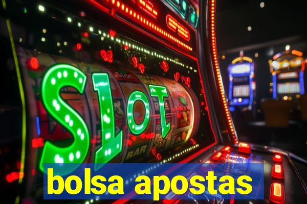 bolsa apostas