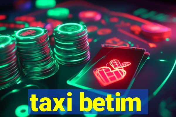 taxi betim