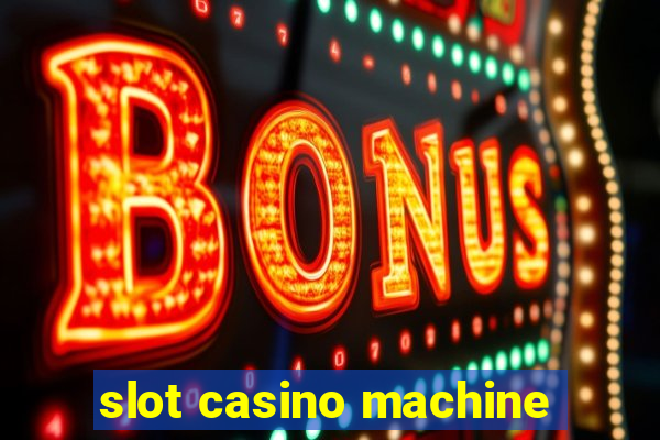 slot casino machine