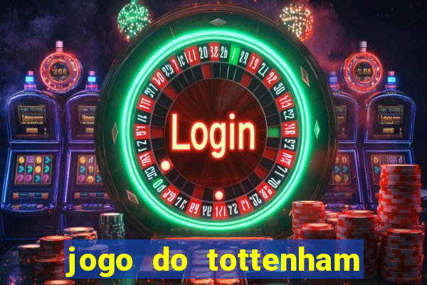 jogo do tottenham hoje palpite