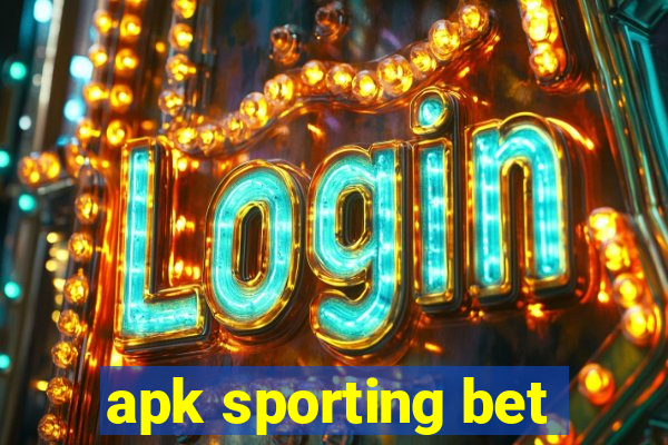 apk sporting bet