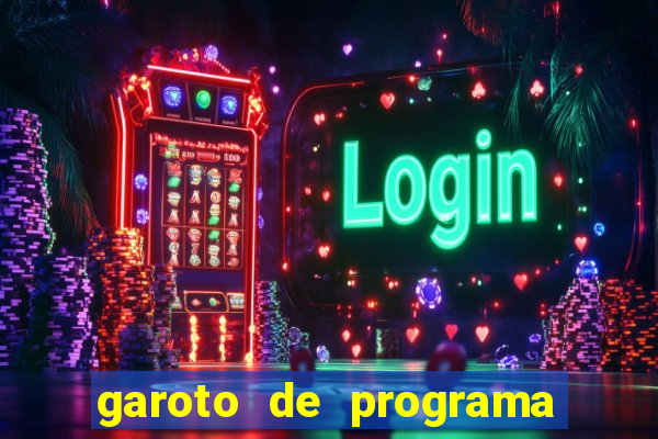 garoto de programa zona leste