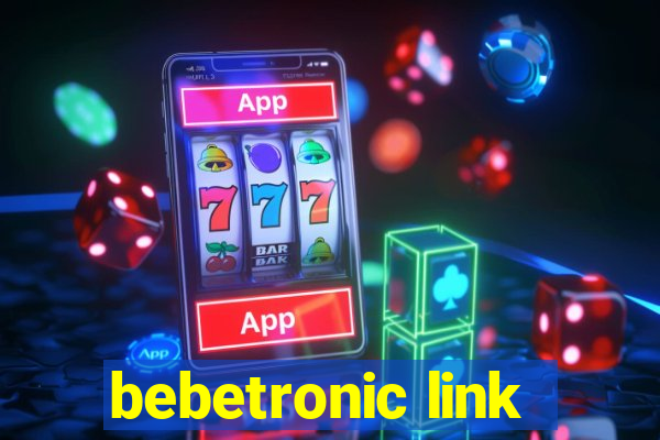 bebetronic link