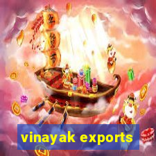 vinayak exports