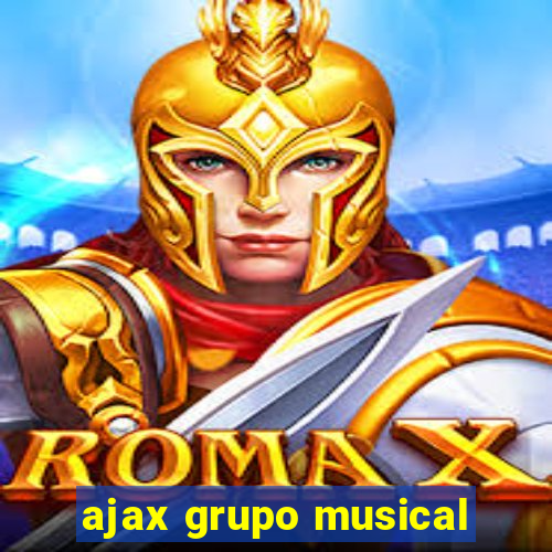 ajax grupo musical