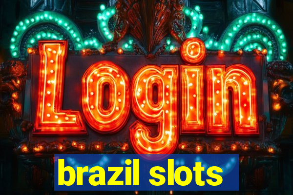 brazil slots