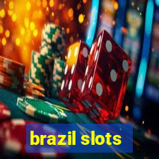 brazil slots