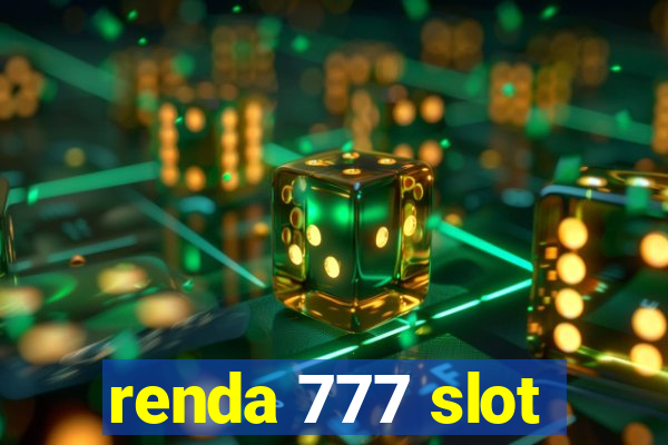 renda 777 slot