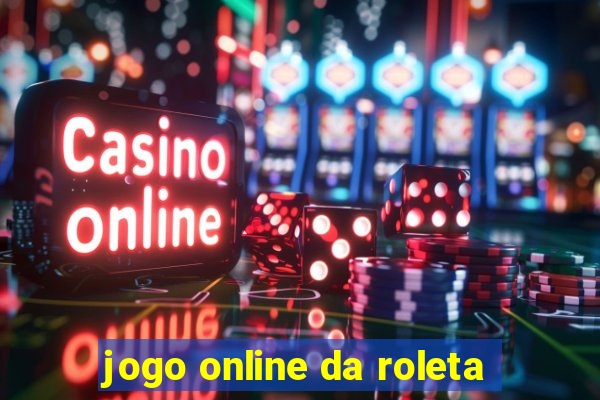 jogo online da roleta