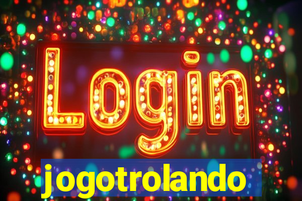 jogotrolando