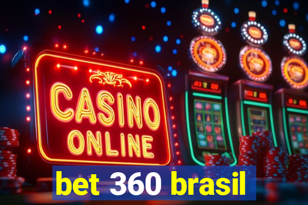 bet 360 brasil