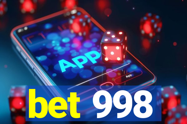 bet 998