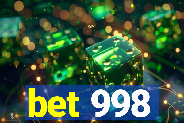 bet 998