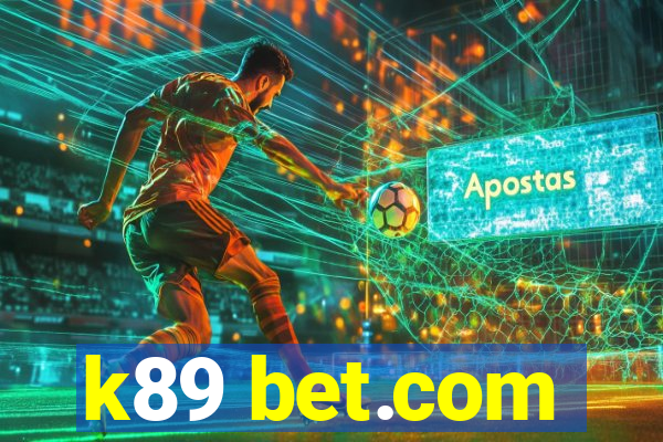 k89 bet.com