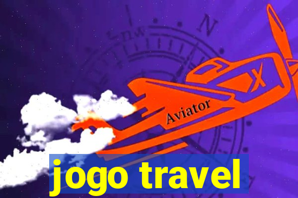 jogo travel