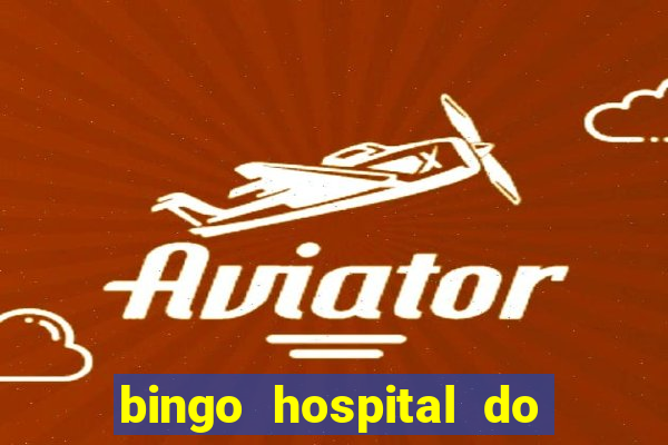 bingo hospital do cancer barretos