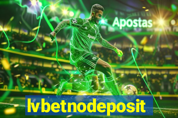 lvbetnodeposit