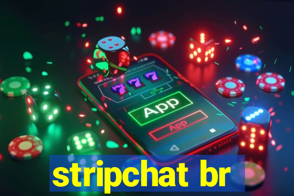 stripchat br