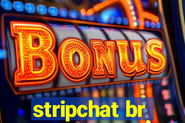 stripchat br