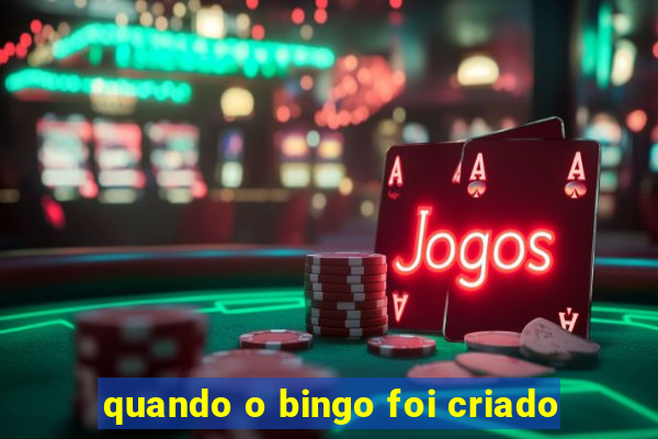 quando o bingo foi criado