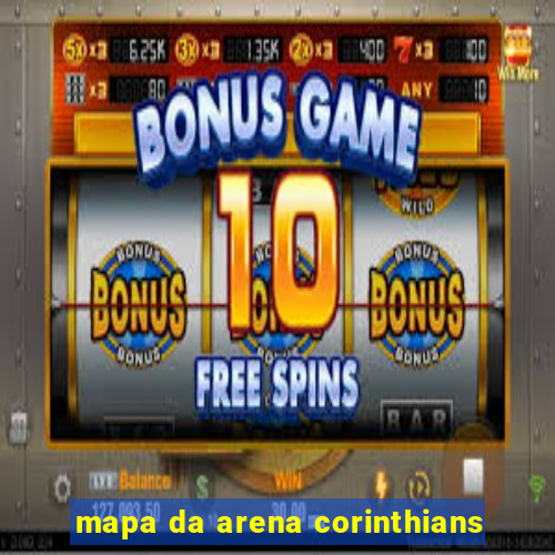 mapa da arena corinthians