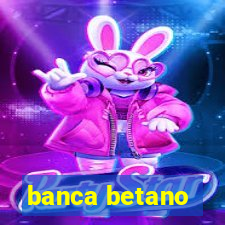 banca betano