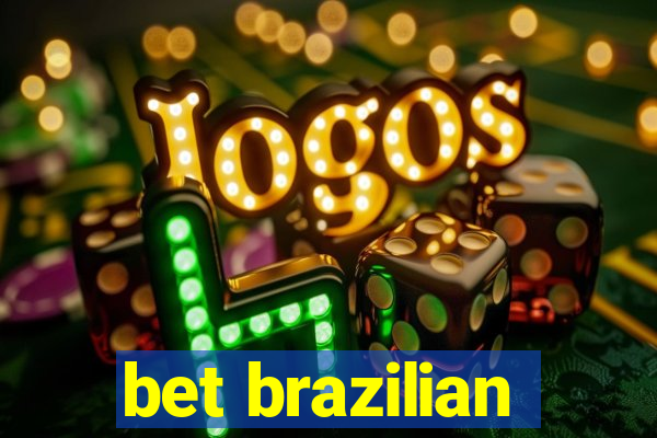 bet brazilian