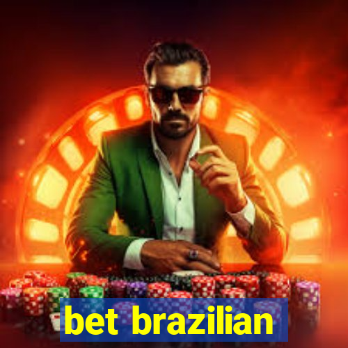 bet brazilian