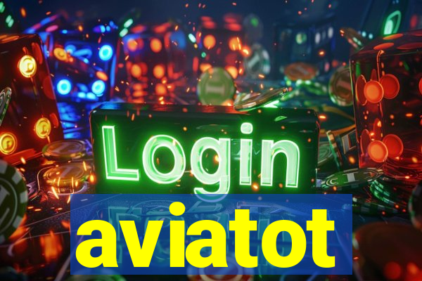 aviatot