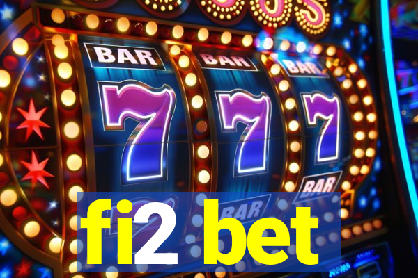 fi2 bet