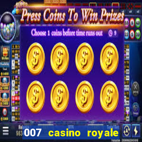 007 casino royale online dublado hd