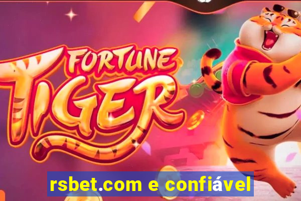 rsbet.com e confiável