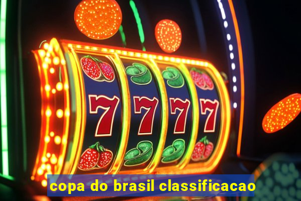 copa do brasil classificacao