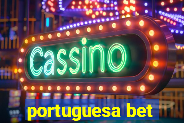 portuguesa bet