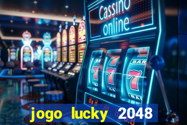 jogo lucky 2048 paga mesmo