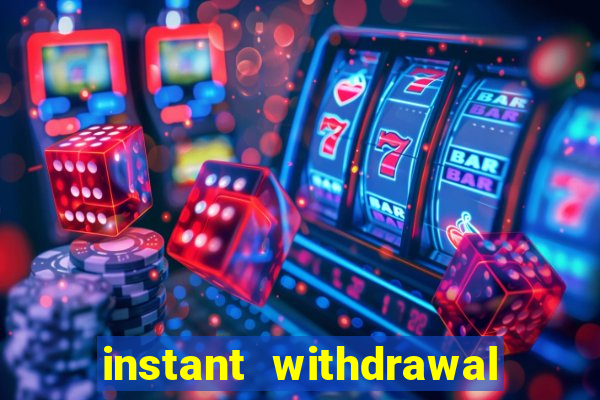 instant withdrawal online casino canada