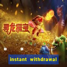 instant withdrawal online casino canada