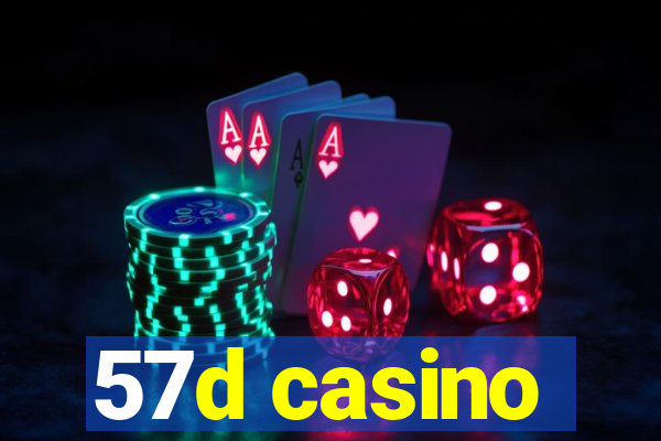 57d casino