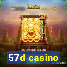 57d casino