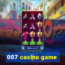 007 casino game