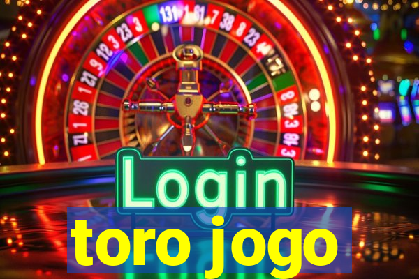 toro jogo