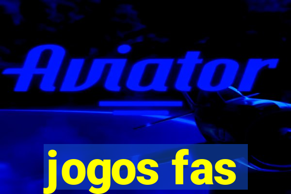 jogos fas