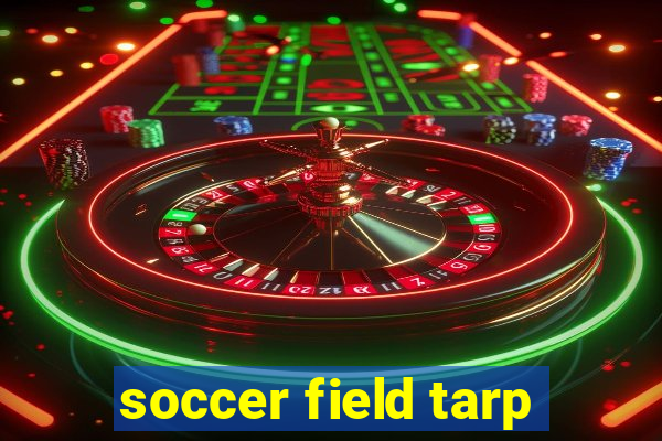 soccer field tarp