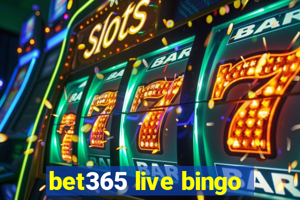 bet365 live bingo