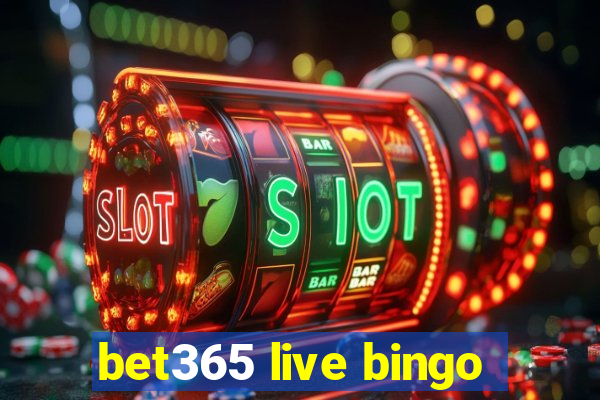 bet365 live bingo