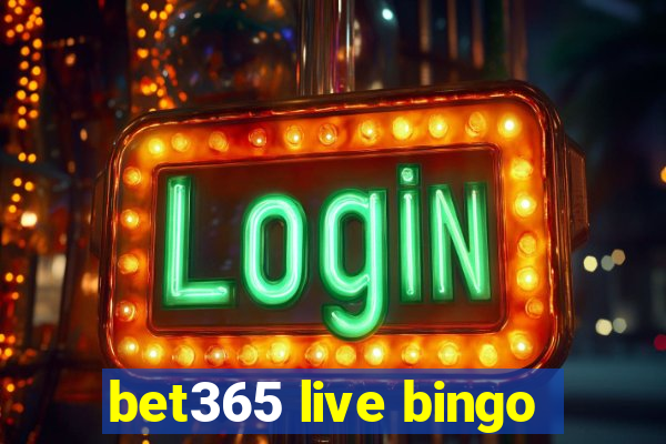 bet365 live bingo